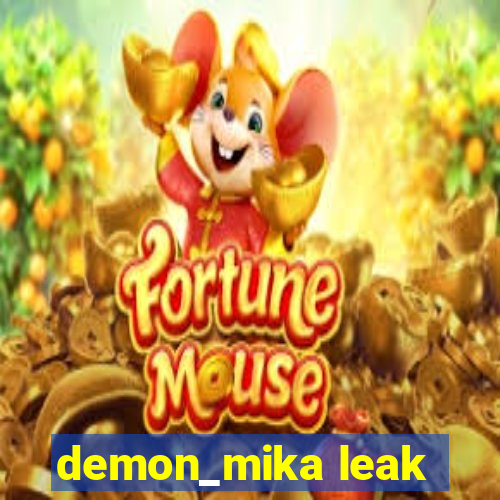 demon_mika leak